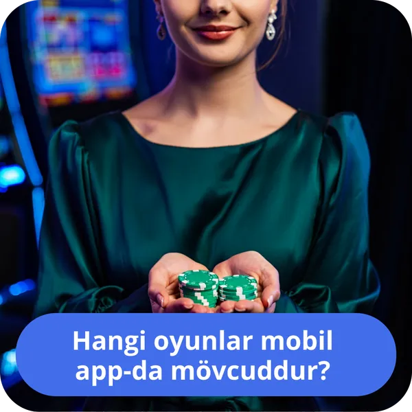 Hangi oyunlar mobil app-da mövcuddur?